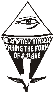 He emptied himself taking the form of a slave